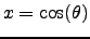 $x =\cos(\theta)$