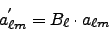 \begin{displaymath}
a^{'}_{{\ell}m} = B_{{\ell}}\cdot a_{{\ell}m}
\end{displaymath}